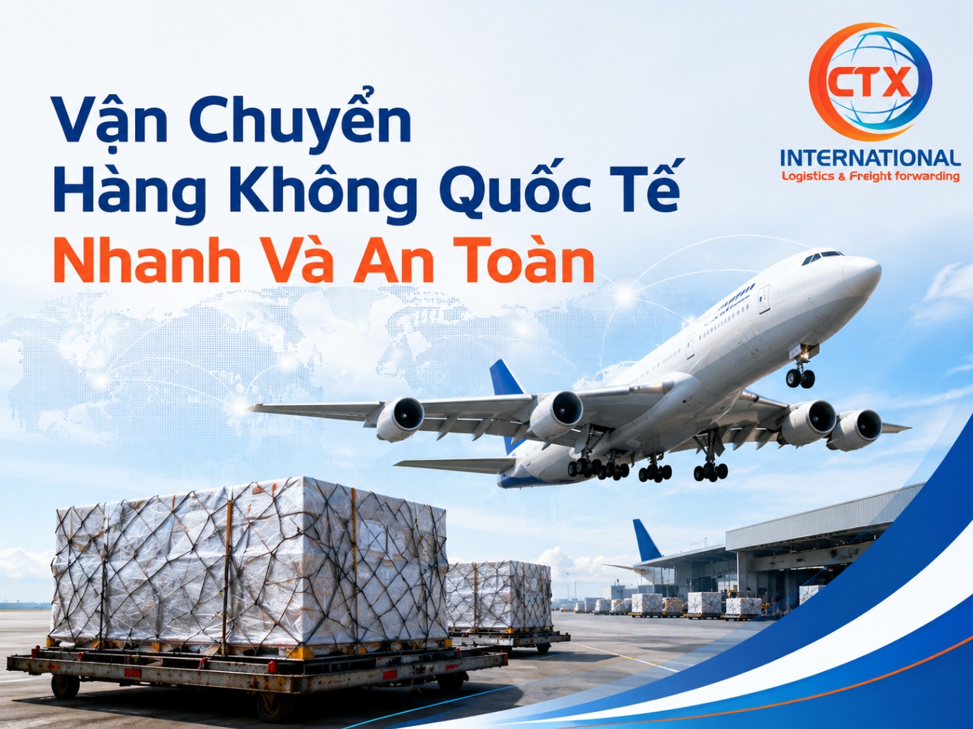 Vận Chuyển Hàng Không Quốc Tế Nhanh Và An Toàn